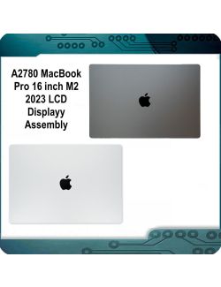 A2780  Apple LCD Display Assembly,Space Gray, for MacBook Pro 16" 2023 M2 MAX  661-32187 NEW